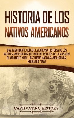 Historia de los Nativos Americanos 1