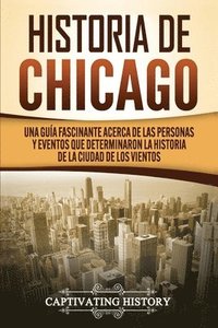 bokomslag Historia de Chicago