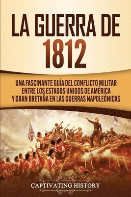 bokomslag La Guerra de 1812