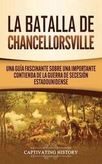 bokomslag La batalla de Chancellorsville