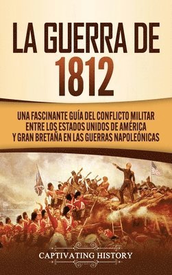 bokomslag La Guerra de 1812