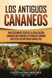 bokomslag Los Antiguos Cananeos