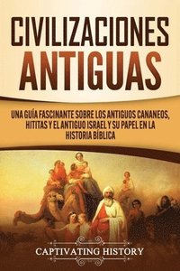 bokomslag Civilizaciones antiguas