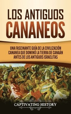 Los Antiguos Cananeos 1