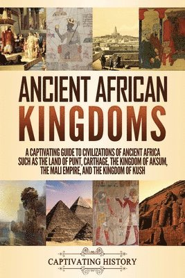 Ancient African Kingdoms 1
