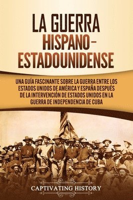 La guerra hispano-estadounidense 1