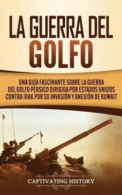 bokomslag La Guerra del Golfo