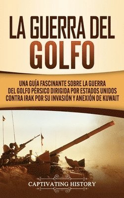 La Guerra del Golfo 1