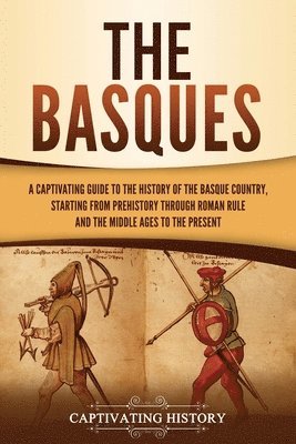 Captivating History - Basques, Häftad