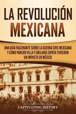 La Revolucin mexicana 1