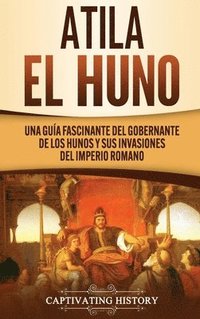 bokomslag Atila el Huno