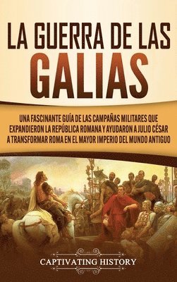 La Guerra de las Galias 1