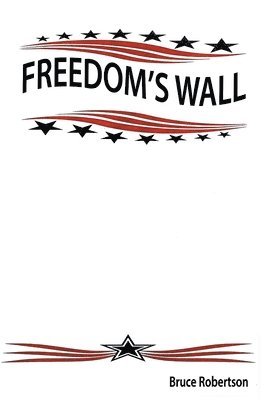 Freedom's Wall 1