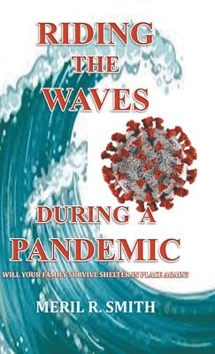 Riding The Waves During A Pandemic 1