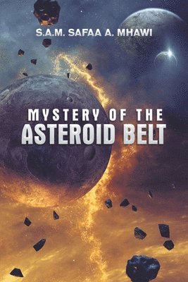 bokomslag Mystery of the Asteroid Belt