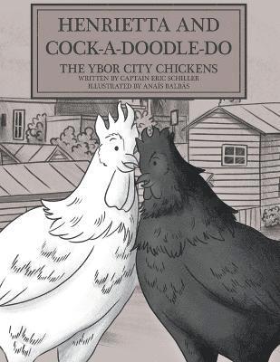 Henrietta and Cock-a-doodle-do 1