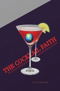 bokomslag The Cocktail Faith