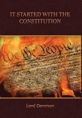 It Started With The Constitution 1