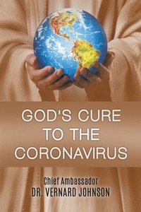 bokomslag God's Cure to the Coronavirus