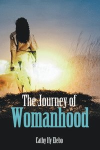 bokomslag The Journey of Womanhood