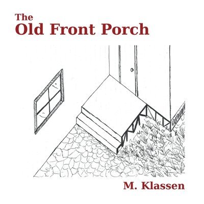 The Old Front Porch 1