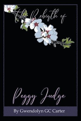 bokomslag Rebirth of Peggy Judge