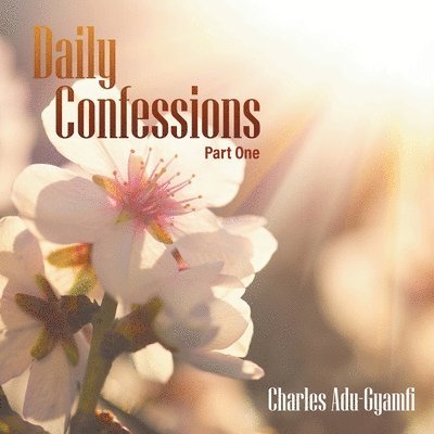 Charles Adu-Gyamfi - Daily Confessions, Häftad