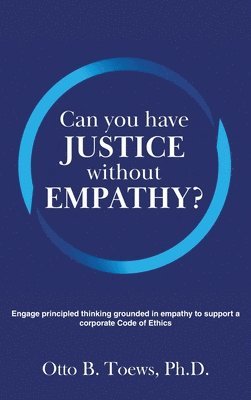 bokomslag Can You Have Justice without Empathy?