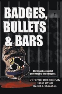 bokomslag Badges, Bullets and Bars