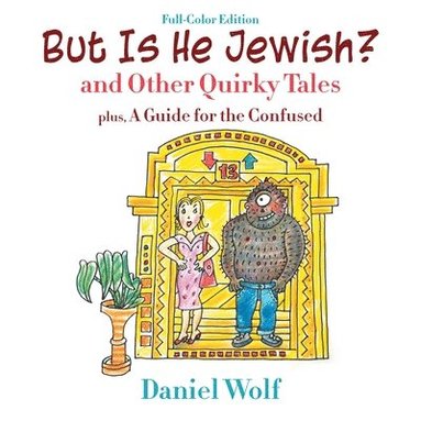 bokomslag But Is He Jewish? (Full-Color Edition)