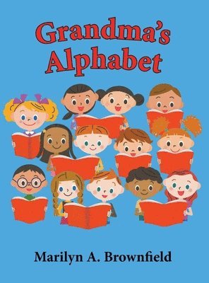 Marilyn A Brownfield, Marilyn Brownfield - Grandma's Alphabet, Inbunden