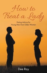 bokomslag How to Treat a Lady