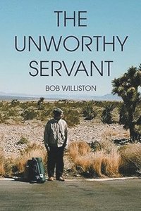 bokomslag Unworthy Servant