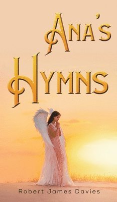 bokomslag Ana's Hymns