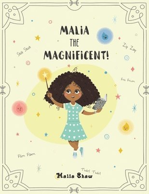 Malia the Magnificent! 1