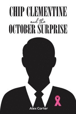 Chip Clementine and the October Surprise 1