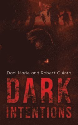 bokomslag Dark Intentions