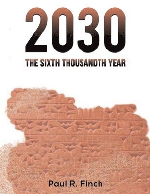 bokomslag 2030 - The Sixth Thousandth Year