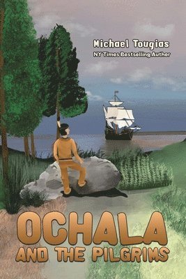 bokomslag Ochala and The Pilgrims