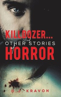 bokomslag Killdozer... And Other Stories Of Horror