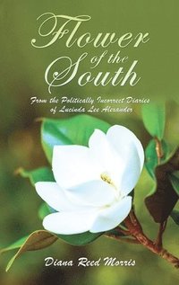 bokomslag Flower Of The South