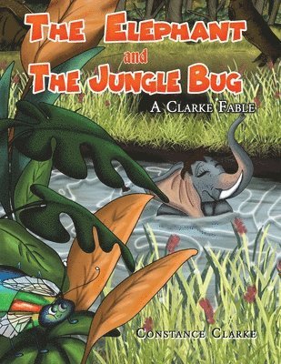 The Elephant and the Jungle Bug 1