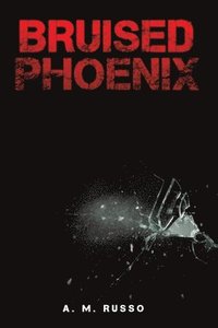 bokomslag Bruised Phoenix