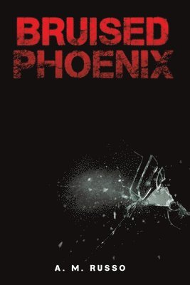 bokomslag Bruised Phoenix