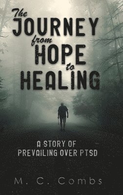 The Journey from Hope to Healing 1