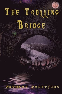 The Trolling Bridge 1