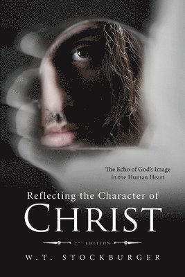 Reflecting the Character of Christ 1