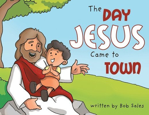 Day Jesus Came to Town 1