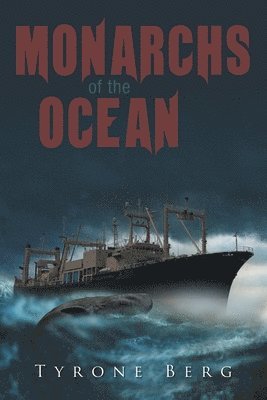 Tyrone Berg - Monarchs of the Ocean, Häftad