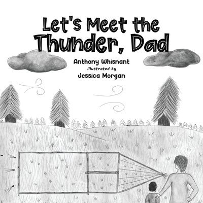 Let's Meet the Thunder, Dad 1